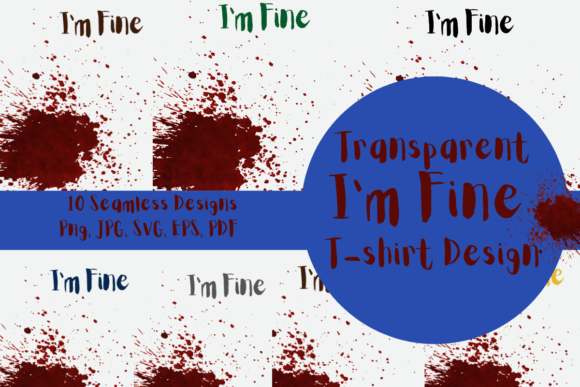 I'm Fine T-shirt Design: A Creative Resource for Every Project